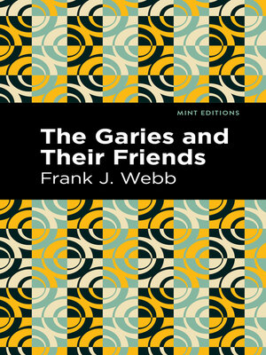 cover image of The Garies and Their Friends
